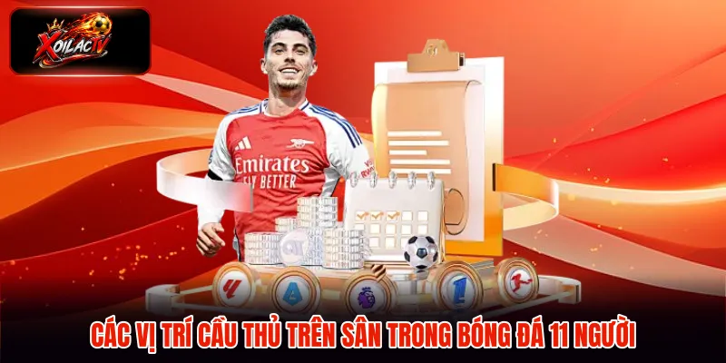các vị trí cầu thủ trên sân