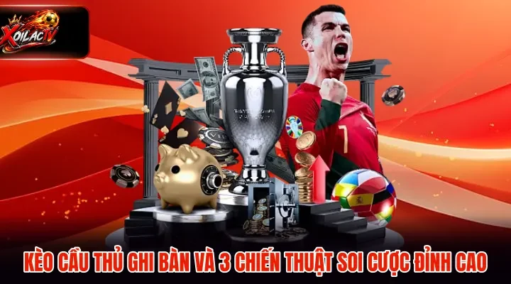 kèo cầu thủ ghi bàn