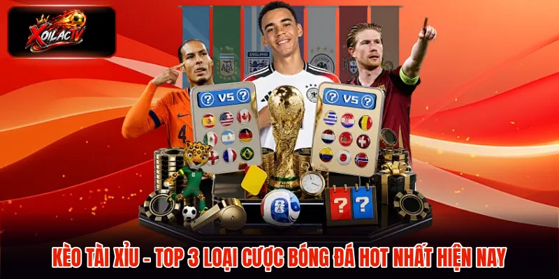 kèo tài xỉu